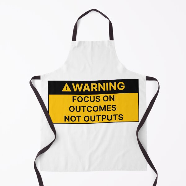 Item preview, Focus on outcomes not outputs designed and sold by Jiben44.