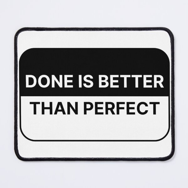 Item preview, Done is better than perfect designed and sold by Jiben44.