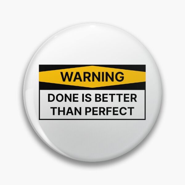 Item preview, Done is better than perfect designed and sold by Jiben44.