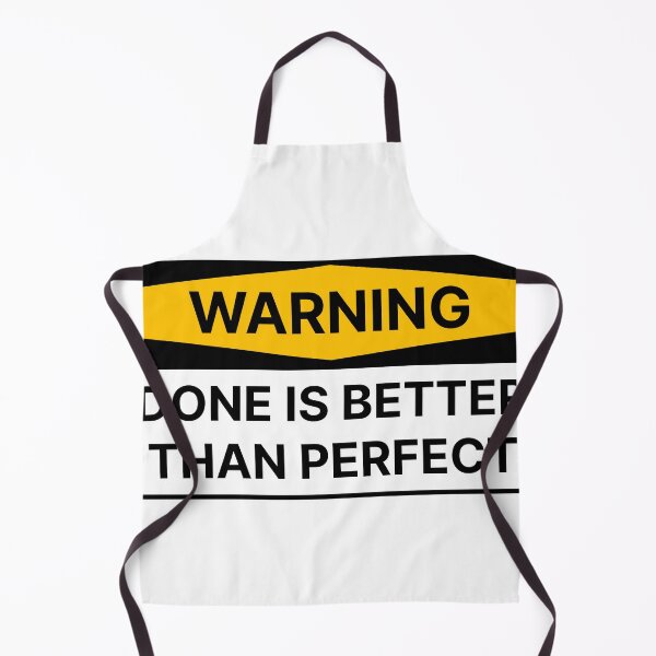 Item preview, Done is better than perfect designed and sold by Jiben44.