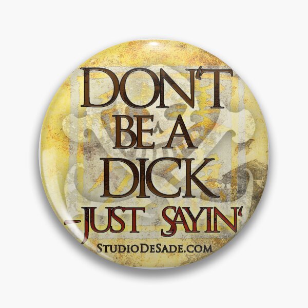 Item preview, Don't Be a Dick designed and sold by Nigel Sade.