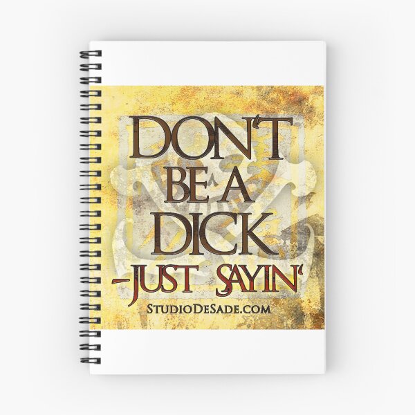 Item preview, Don't Be a Dick designed and sold by Nigel Sade.