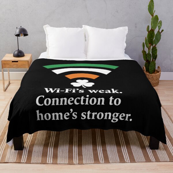 Item preview, Wi-Fi’s Weak — Connection to Home’s Stronger” Irish Minimalist Tee designed and sold by bazstees54.