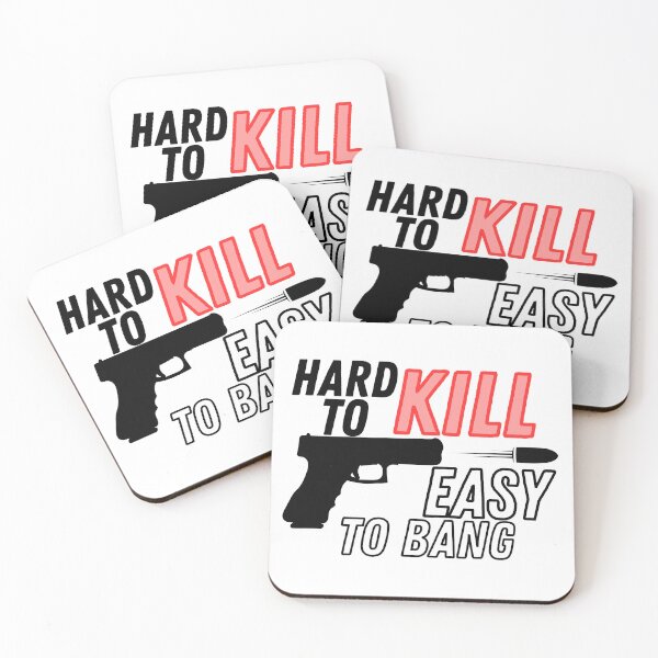 Item preview, Hard to Kill Easy to Bang designed and sold by DesignbyOla.