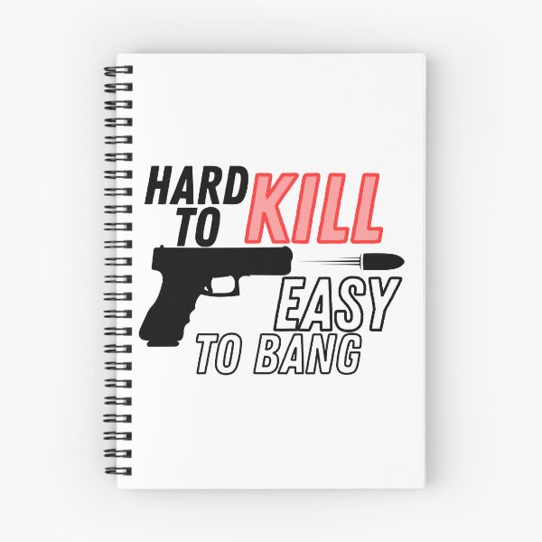 Item preview, Hard to Kill Easy to Bang designed and sold by DesignbyOla.