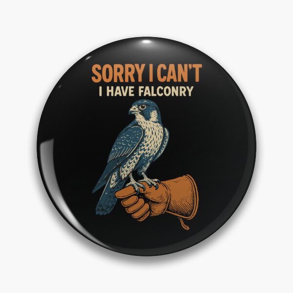 Item preview, Falcon Sorry I Can't I Have Falconry Bird Lover designed and sold by LuminOrb.