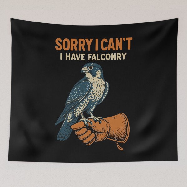 Item preview, Falcon Sorry I Can't I Have Falconry Bird Lover designed and sold by LuminOrb.