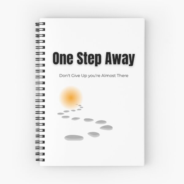Item preview, One Step Away – Don’t Give Up, You’re Almost There | Motivational T-Shirt Design designed and sold by Fyrepath.