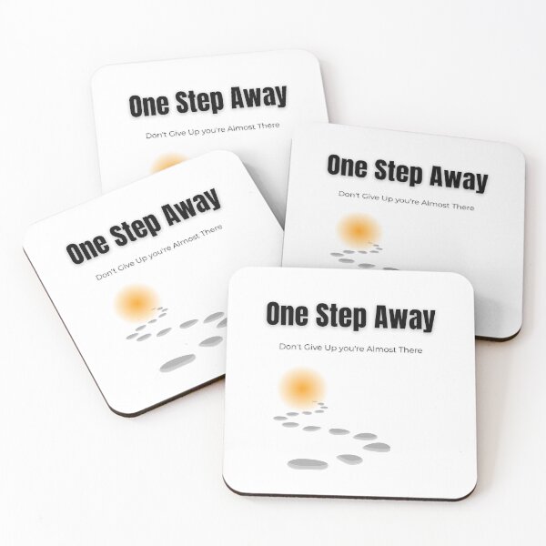 Item preview, One Step Away – Don’t Give Up, You’re Almost There | Motivational T-Shirt Design designed and sold by Fyrepath.