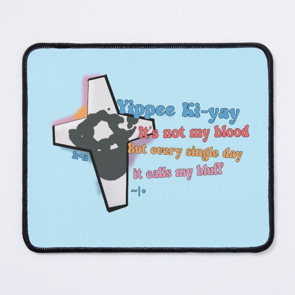 Item preview, Yippee ki-yay designed and sold by Mysterious Goose .