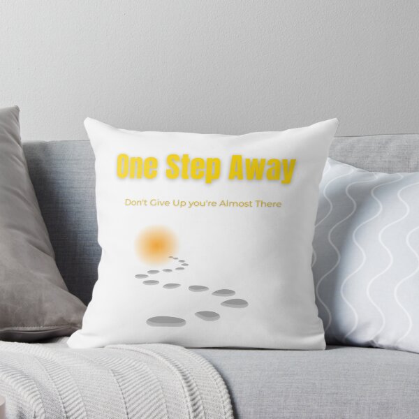 Item preview, One Step Away – Don’t Give Up, You’re Almost There | Motivational T-Shirt Design designed and sold by Fyrepath.