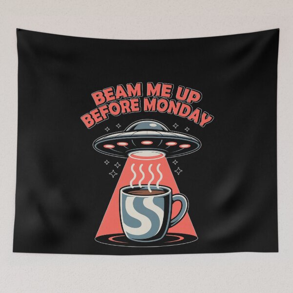 Item preview, Beam Me Up Before Monday Funny Coffee UFO Design designed and sold by DeesDeesigns.