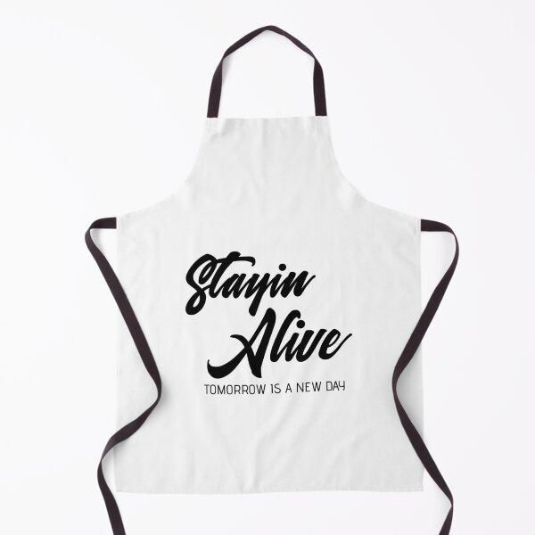 Item preview, Stayin Alive Tomorrow Is a New Day – Positive Mental Health Quote Typography Design designed and sold by FOREVER Motivated.