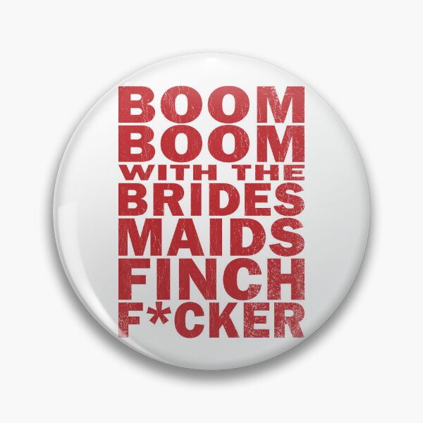 Item preview, Boom Boom With The Brides Maids designed and sold by WilliamResset.