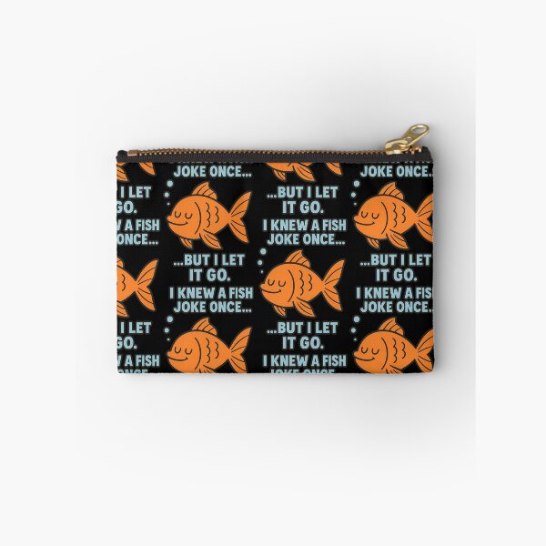 Item preview, I Knew a Fish Joke Once But I Let It Go Funny Design designed and sold by TeeTimeTreasure.