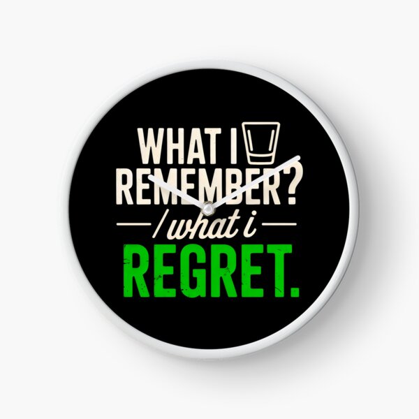 Item preview, Clever Contrast Between Fun Nights and Regretful Mornings designed and sold by SplashTastic.