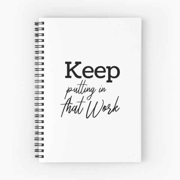 Item preview, Keep Putting In That Work – Motivational Hustle Quote Typography Design for Fitness and Success designed and sold by FOREVER Motivated.