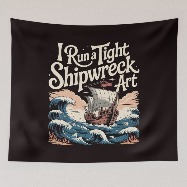 Item preview, I Run A Tight Shipwreck Art designed and sold by Redgiant87x.