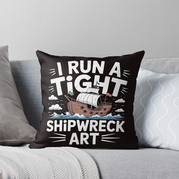 Item preview, I Run A Tight Shipwreck Art designed and sold by Redgiant87x.