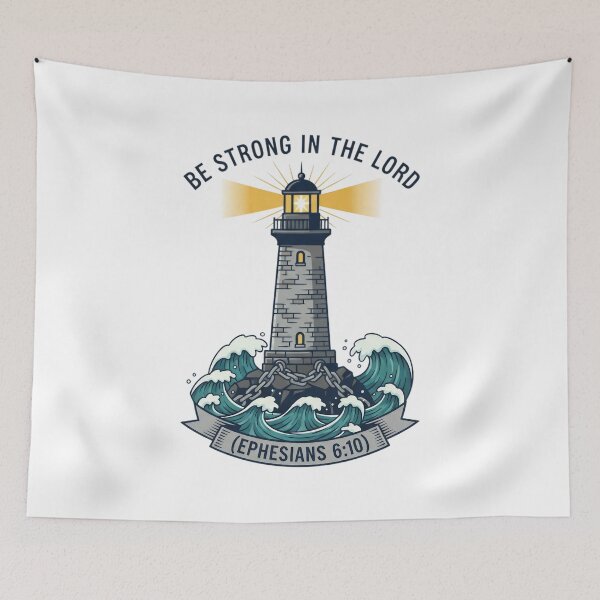 Item preview, Be Strong in the Lord Lighthouse Ephesians 6:10 Christian Art. designed and sold by loveandlightrb.