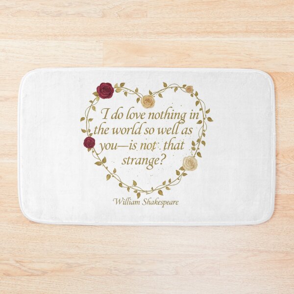 Item preview, Shakespeare Love Quote T-Shirt: "I Do Love Nothing" Romantic Literary Gift designed and sold by Boski22.