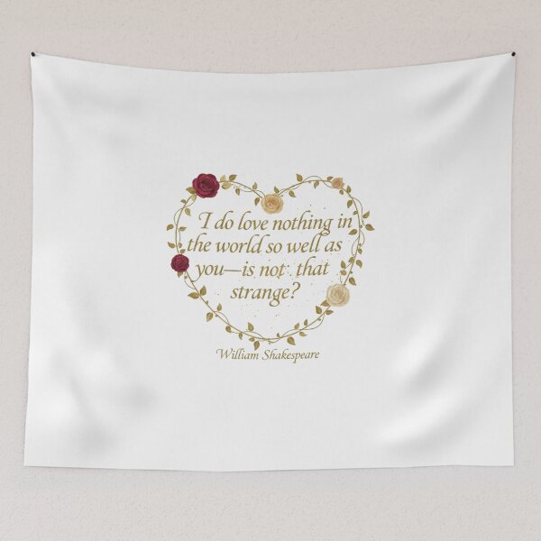 Item preview, Shakespeare Love Quote T-Shirt: "I Do Love Nothing" Romantic Literary Gift designed and sold by Boski22.