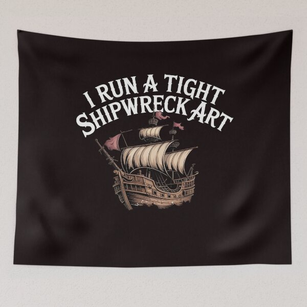 Item preview, I Run A Tight Shipwreck Art designed and sold by Redgiant87x.