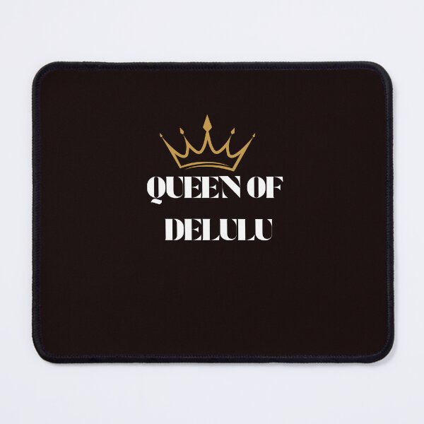 Item preview, Queen of Delulu – Funny Confident Girlboss Quote designed and sold by NCODesigns.