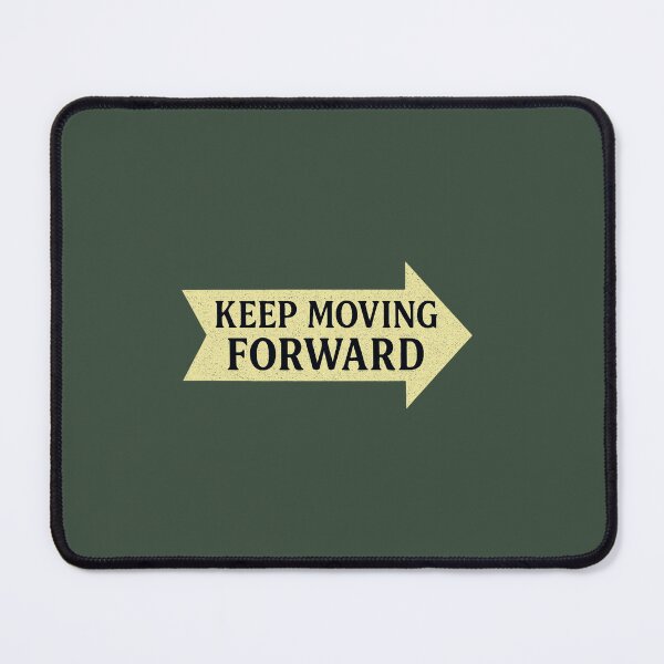 Item preview, Keep Moving Forward designed and sold by LaPaz361.