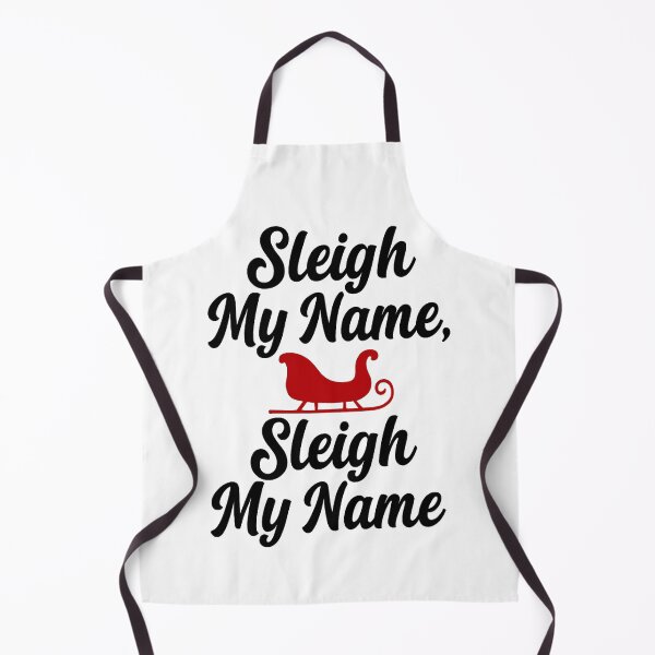 Item preview, Sleigh My Name, Sleigh My Name designed and sold by bonnieleigh6902.