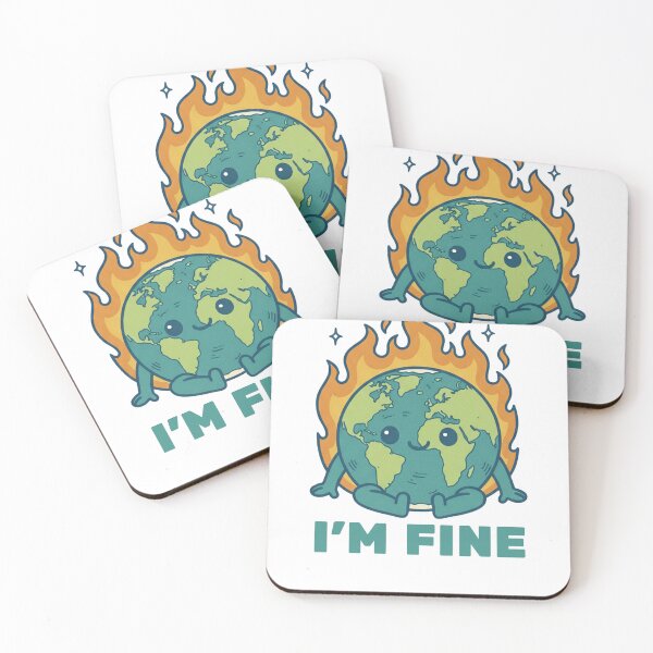 Item preview, I'm Fine Earth on Fire Everything is okay don't worry  designed and sold by LittleArij.