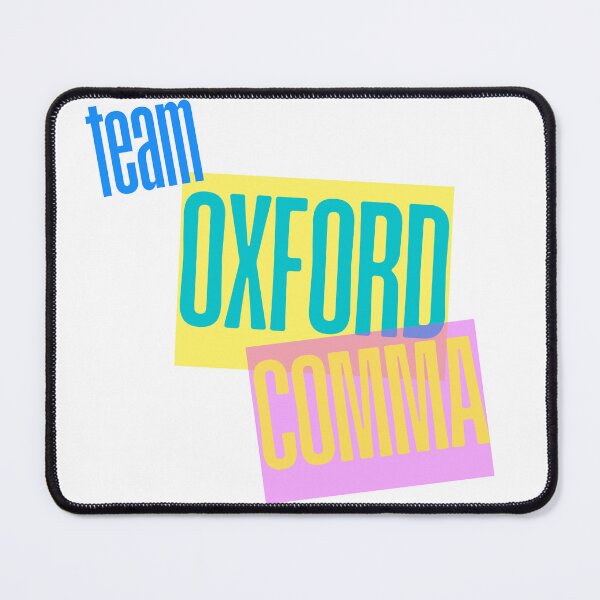 Item preview, Team Oxford comma designed and sold by powerspice.