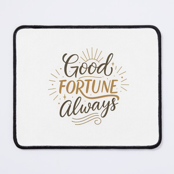 Item preview, Good fortune always designed and sold by Lucky 777.