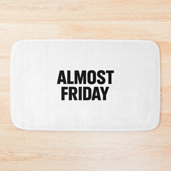 Item preview, Almost Friday Minimalist Bold Typography T-Shirt designed and sold by DailyDrivesct.