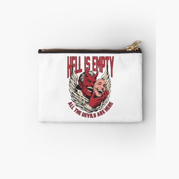 Item preview, Hell is empty, all the devils are here designed and sold by fabiandesigns88.