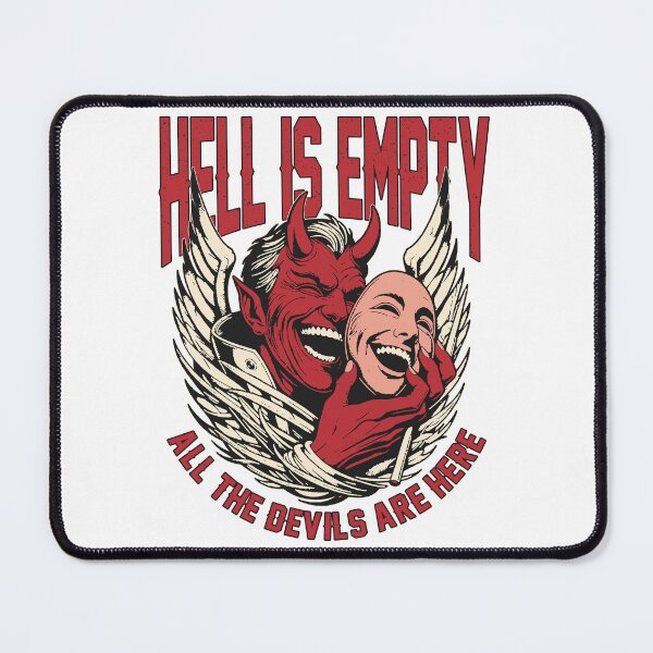Item preview, Hell is empty, all the devils are here designed and sold by fabiandesigns88.