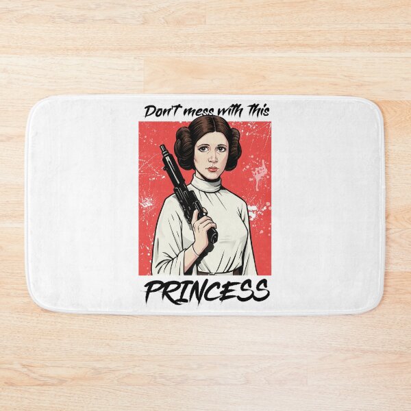 Item preview, Don't mess with this Princess - Rebel Leia Organa designed and sold by HardDraw.