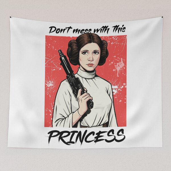 Item preview, Don't mess with this Princess - Rebel Leia Organa designed and sold by HardDraw.