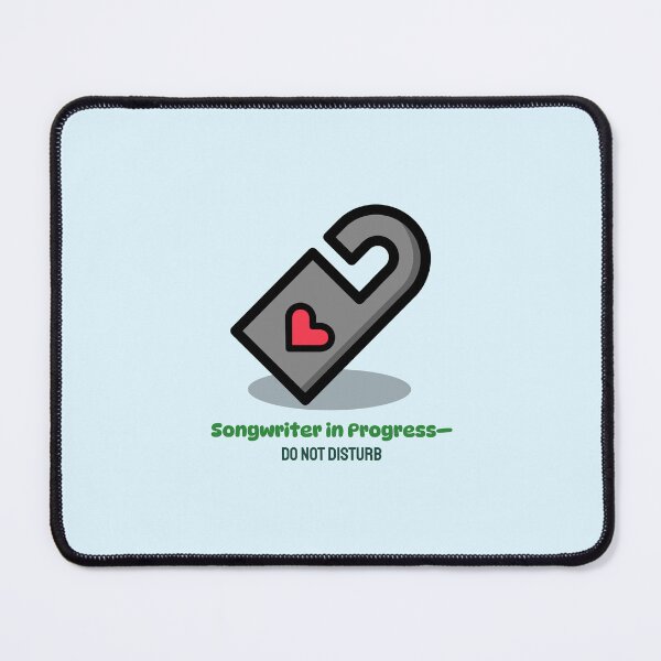 Item preview, Songwriter in Progress—Do Not Disturb - songwriter  designed and sold by TaurusC95.