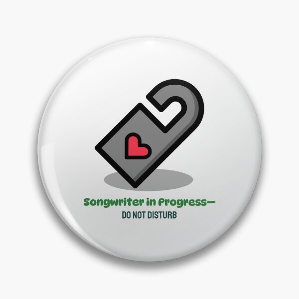 Item preview, Songwriter in Progress—Do Not Disturb - songwriter  designed and sold by TaurusC95.