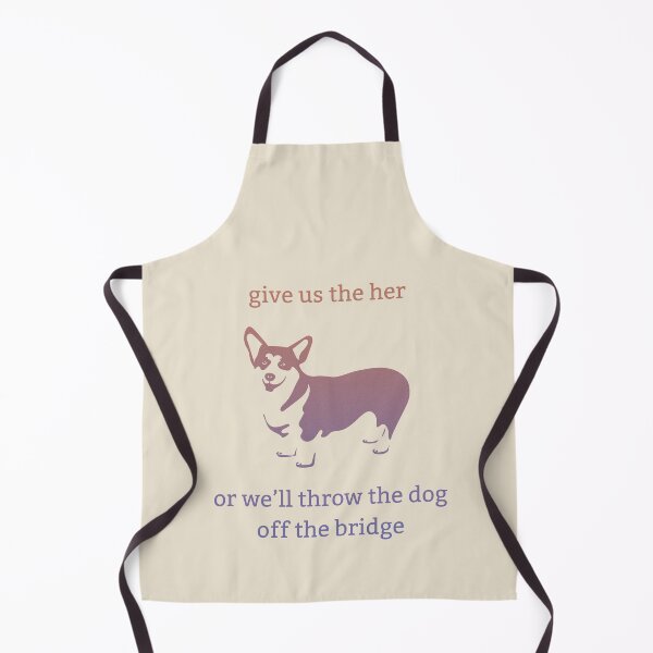 Item preview, Dirk Gently's Holistic Detective Agency: Give us the her, or we'll throw the dog off the bridge designed and sold by Heeby Jeebys.