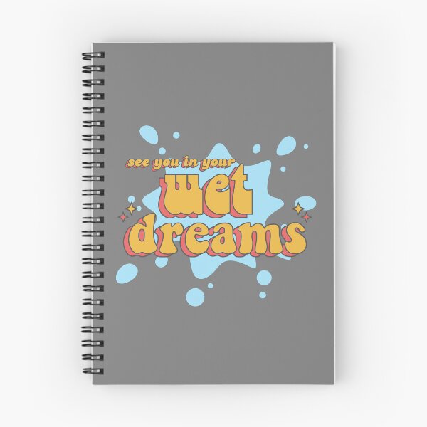Item preview, See You In Your Wet Dreams designed and sold by UNK-Fatigues.