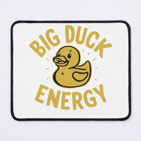 Item preview, Big Duck Energy designed and sold by purepisces.