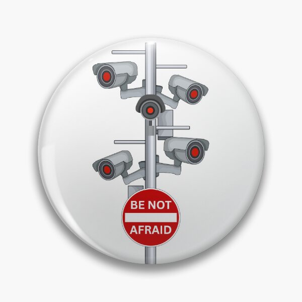 Item preview, Be Not Afraid - Surveillance State designed and sold by the_life_of_riley.