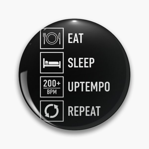 Item preview, Eat sleep uptempo repeat designed and sold by RichTeeDesigns.