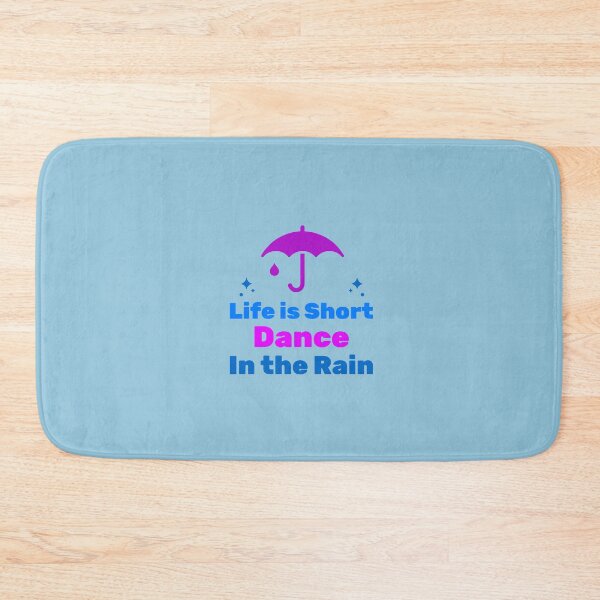 Item preview, Life Is Short — Dance in the Rain designed and sold by Novel Works Studio.