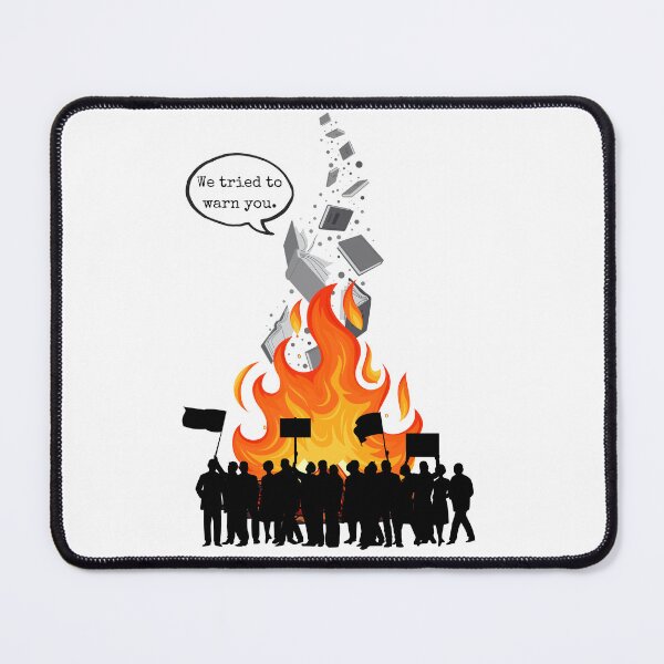 Item preview, Book Burning - "We tried to warn you." designed and sold by the_life_of_riley.