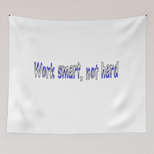 Item preview, Work Smart Not Hard – Motivational Productivity Quote Design designed and sold by Beautiful art store.