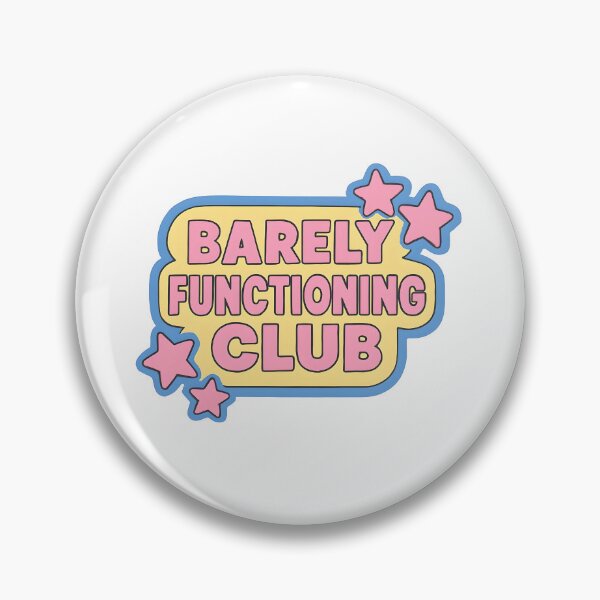 Item preview, Barely Functioning Club  designed and sold by CharmStudio.
