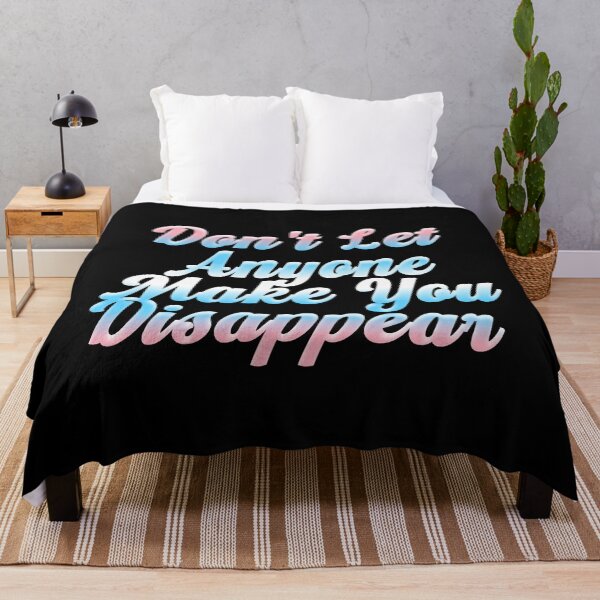 Item preview, Don't Let Anyone Make You Disappear (trans cursive) designed and sold by the_life_of_riley.